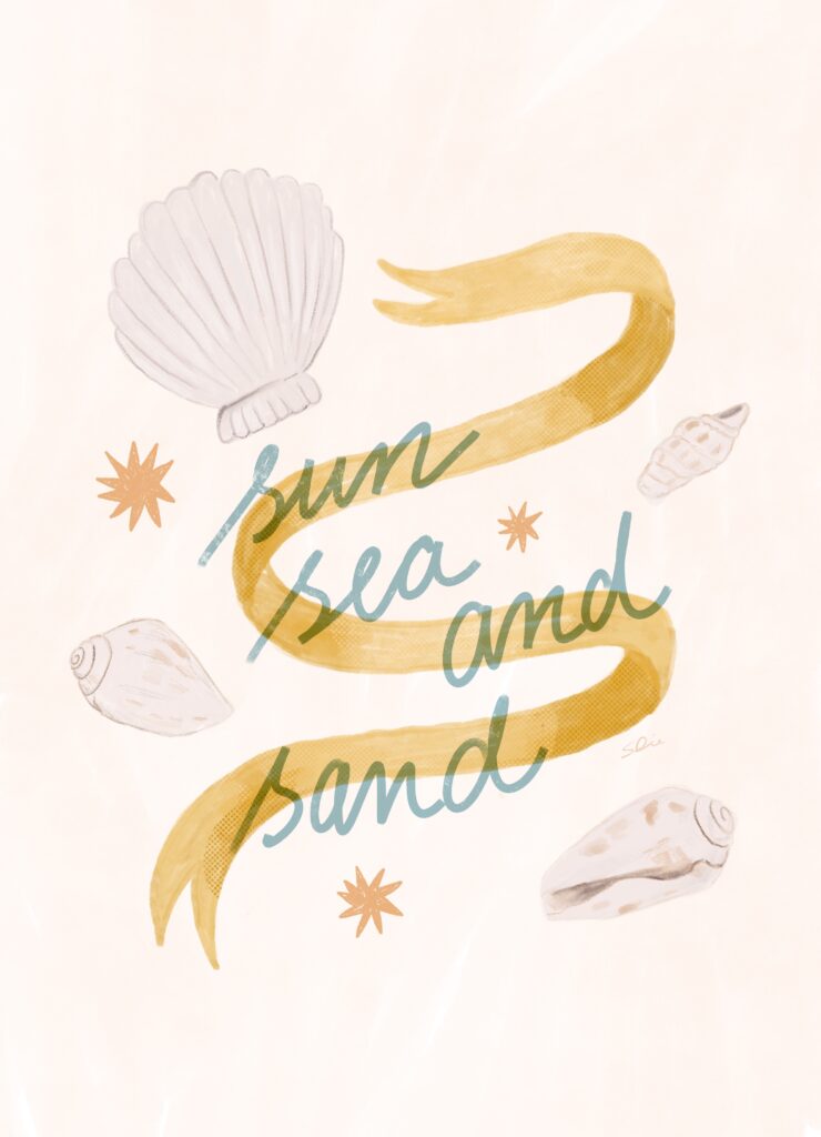 Eine Illustration mit Muscheln und einem gelben Band, dort steht geschrieben, Sun, Sea and Sand